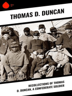 Recollections of Thomas D. Duncan, a Confederate Soldier