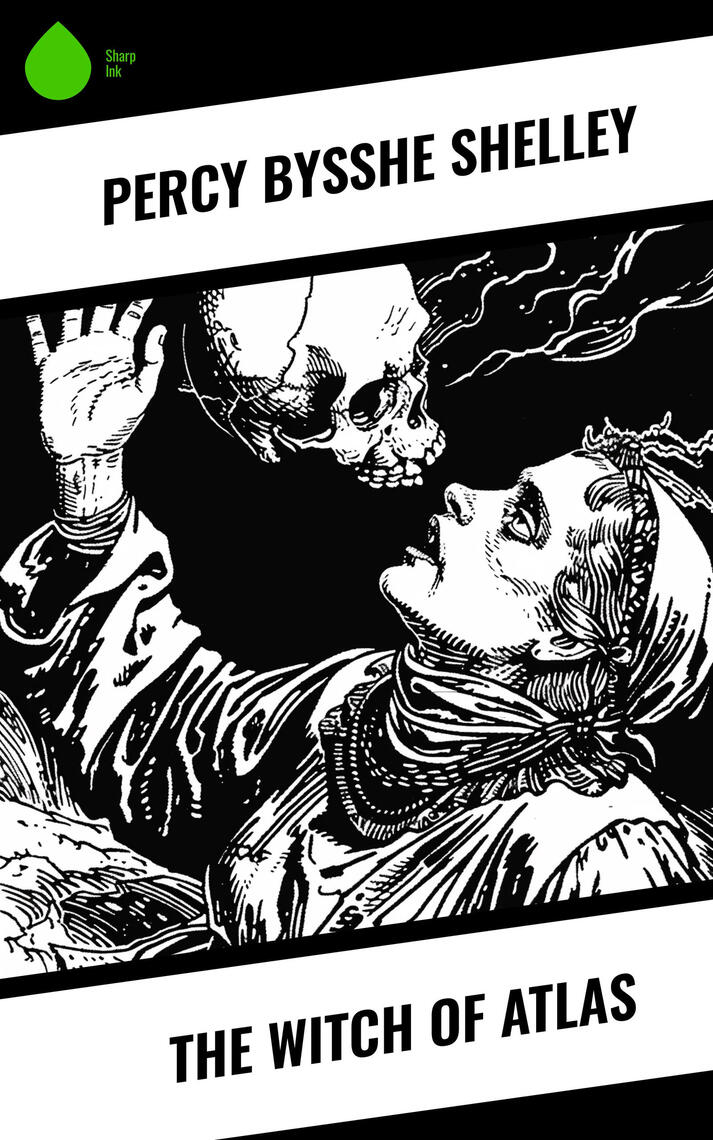 The Witch of Atlas by Percy Bysshe Shelley (Ebook) - Read free for 30 days