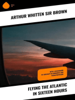 Flying the Atlantic in Sixteen Hours: With a Discussion of Aircraft in Commerce and Transportation