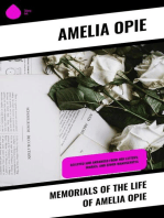 Memorials of the Life of Amelia Opie: Selected and Arranged from her Letters, Diaries, and other Manuscripts