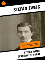 Stefan Zweig: Gesammelte Werke: Memoiren + Erzählungen + Romane + Gedichte + Briefe