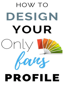 How to Design Your Onlyfans Profile by OF Tips and Tricks - Ebook | Scribd