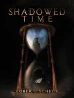 Shadowed Time
