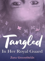 Tangled in her Royal Guard: Different FairyTale Series, #2