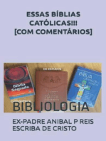 ESSAS BÍBLIAS CATÓLICAS!!! COM COMENTÁRIOS: BIBLIOLOGIA