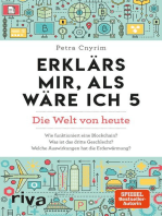 Erklärs mir, als wäre ich 5: Die Welt von heute. Die SPIEGEL-Bestseller-Autorin beantwortet die wichtigsten Fragen der Gegenwart  von Burn-out bis Klimawandel. Allgemeinwissen kompakt