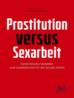 Prostitution versus Sexarbeit: Feministische Debatten und Implikationen für die Soziale Arbeit