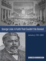 George Lisle: A Faith That Couldn’t Be Denied: Jamaica, 1783–1865