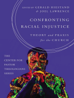 Confronting Racial Injustice: Theory and Praxis for the Church