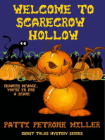 Welcome to Scarecrow Hollow: Ghost Tales Mystery Series, #2