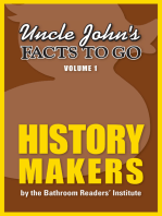 Uncle John's Facts to Go: History Makers