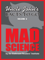 Uncle John's Facts to Go: Mad Science