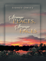 Strange Places, Strange Faces