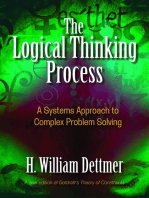 The Logical Thinking Process: A Systems Approach to Complex Problem Solving