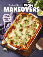 Taste of Home Recipe Makeovers: Relish your favorite comfort foods with fewer carbs and calories and less fat and salt