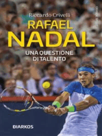 Rafael Nadal: Una questione di talento