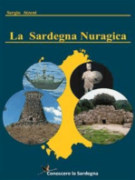 La Sardegna Nuragica - Storia della grande civiltà dell’età del bronzo