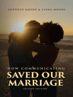 How Communicating Saved Our Marriage - 2nd Edition: Let's Talk About It