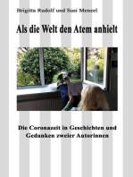 Als die Welt den Atem anhielt: Die Coronazeit in Geschichten und Gedanken zweier Autorinnen