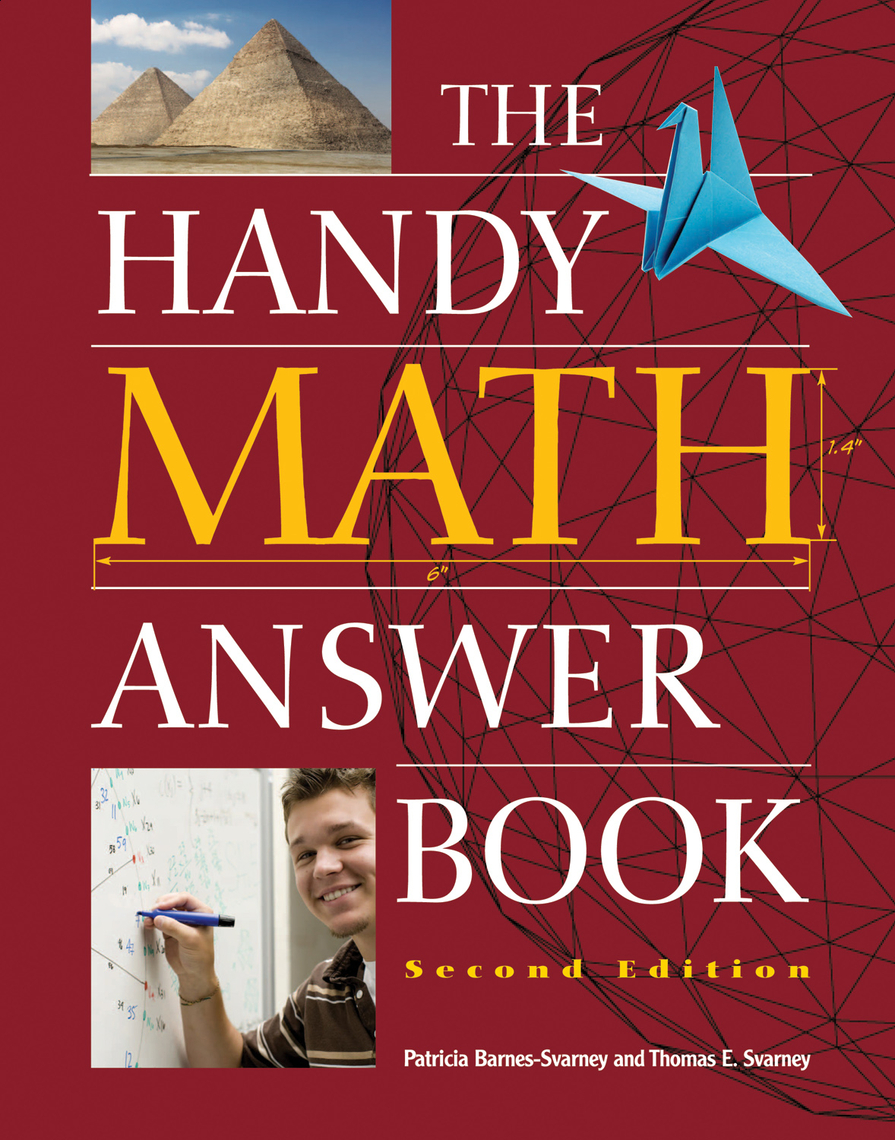 The Handy Math Answer Book by Patricia Barnes-Svarney, Thomas E ...