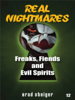 Real Nightmares (Book 12): Freaks, Fiends and Evil Spirits