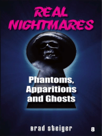 Real Nightmares (Book 8): Phantoms, Apparitions and Ghosts