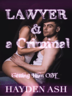 Lawyer & A Criminal : Getting Him Off