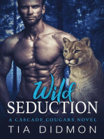 Wild Seduction: Cascade Cougars, #6