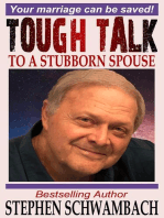 Tough Talk to a Stubborn Spouse: 1on1 Marriage, #1