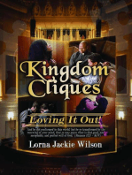 Kingdom Cliques: Loving it Out!