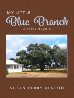 My Little Blue Branch, A Texas Memoir