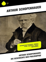Arthur Schopenhauer: Die Geschichte der Philosophie: Vorsokratische Philosophie + Sokrates + Platon + Aristoteles + Stoiker + Neuplatoniker…