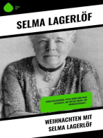 Weihnachten mit Selma Lagerlöf: Christuslegenden, Peter Nord und Frau Fastenzeit, Die Heilige Nacht, Ein Weihnachtsgast…