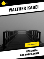 Malmotta - Das Unbekannte