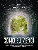 Síndrome do Pânico, Agorafobia, Depressão: Como eu venci