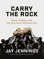 Carry the Rock: Race, Football, and the Soul of an American City