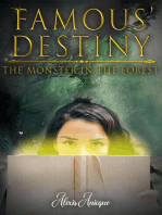 Famous Destiny The Monster in the Forest: Famous Adventure Series