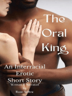 The Oral King, An Interracial Erotic Short Story
