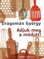 Adjuk meg a módját!