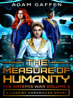 The Measure of Humanity: The Artemis War Volume 2 (The Cassidy Chronicles Book 3)