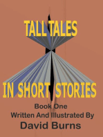 Tall Tales In Short Stories: Book 'One'