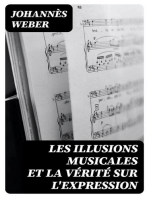 Les illusions musicales et la vérité sur l'expression