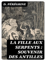 La fille aux serpents : souvenir des Antilles