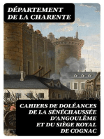 Cahiers de doléances de la sénéchaussée d'Angoulême et du siège royal de Cognac: Pour les États généraux de 1789