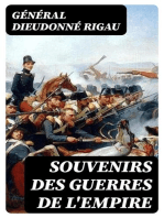 Souvenirs des guerres de l'empire: Réflexions, pensées, maximes, anecdotes, lettres, testament philosophique