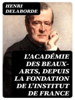 L'Académie des beaux-arts, depuis la fondation de l'Institut de France