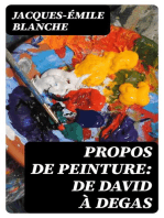 Propos de peinture: de David à Degas: Ingres, David, Manet, Degas, Renoir, Cézanne, Whistler, Fantin-Latour, Ricard, Conder, Beardsley…