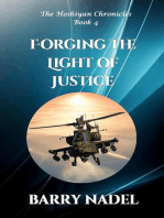 Forging the Light of Justice: Hoshiyan Chronicles, #4