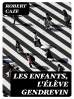 Les enfants, L'élève Gendrevin