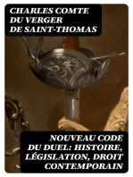 Nouveau Code du Duel: Histoire, Législation, Droit Contemporain